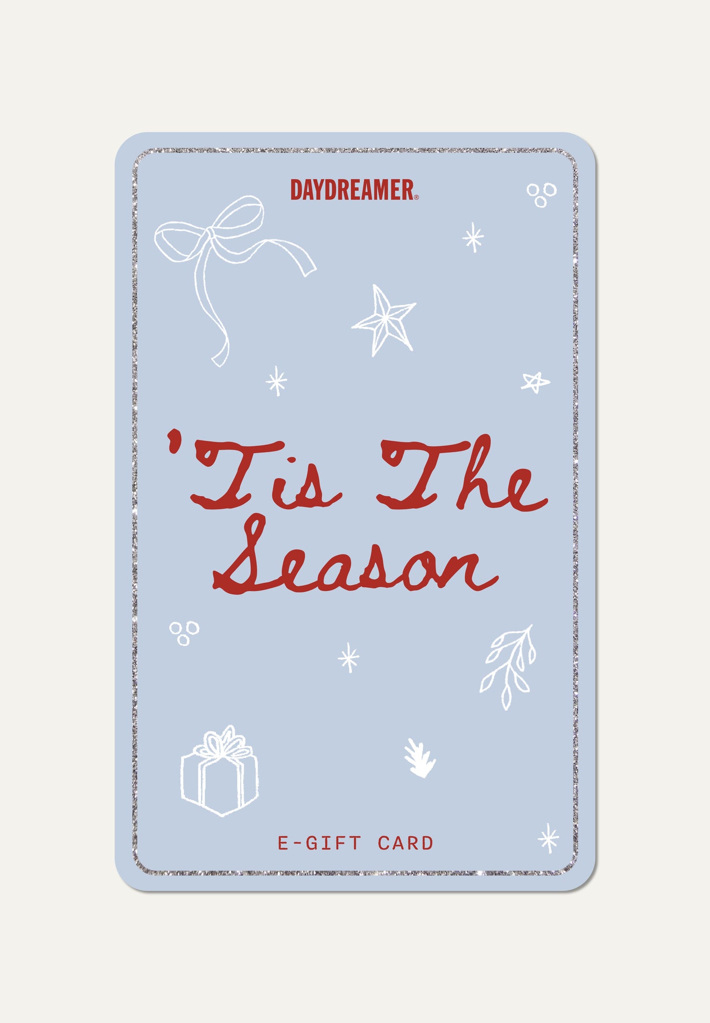 DAYDREAMER E-Gift Card