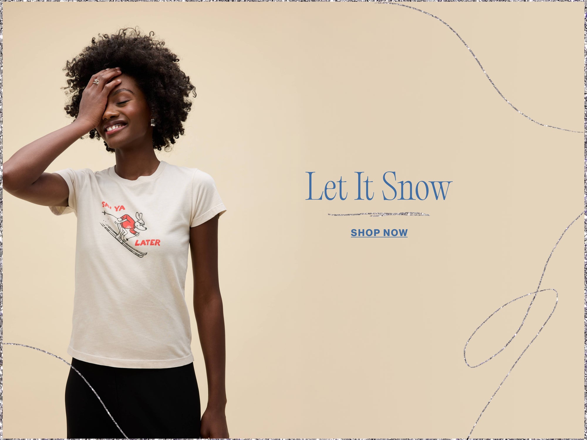 Let It Snow - Shop Now
