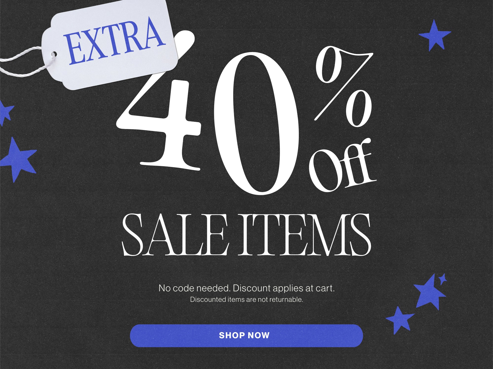 Extra 40% Off Sale Items - Shop Now