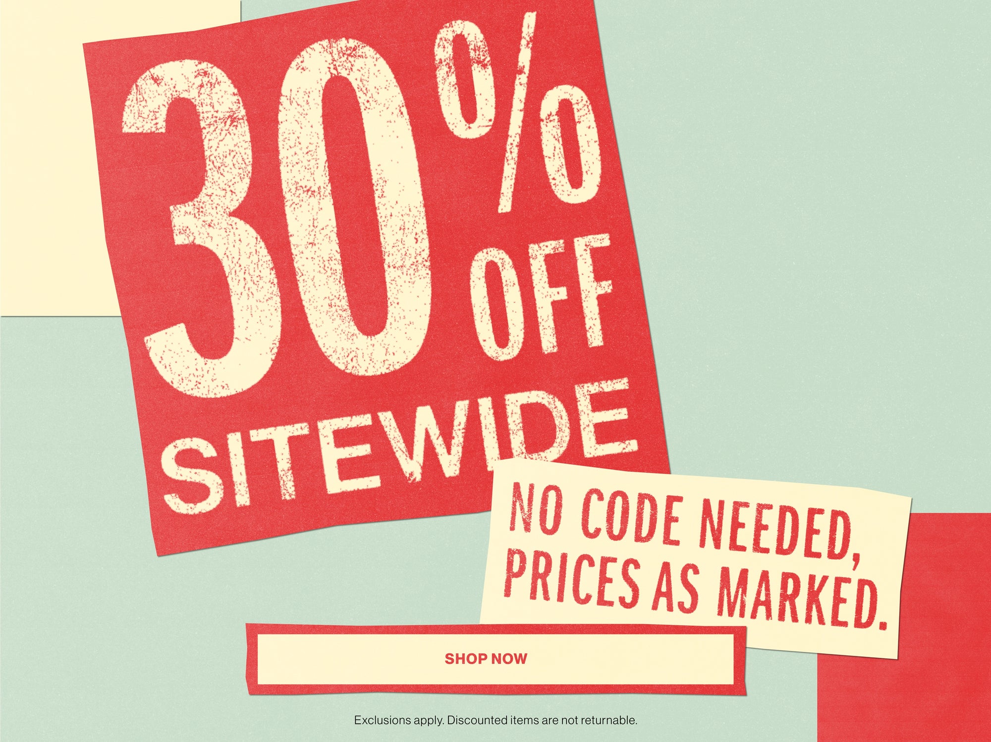30% Off Sitewide - Prices As Marked
