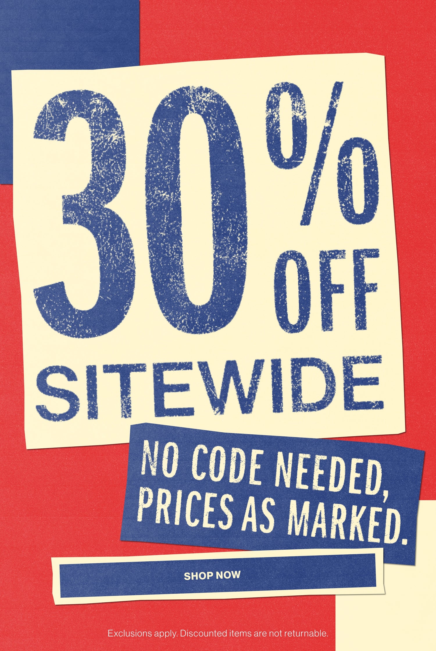 30% Off Sitewide - Prices As Marked