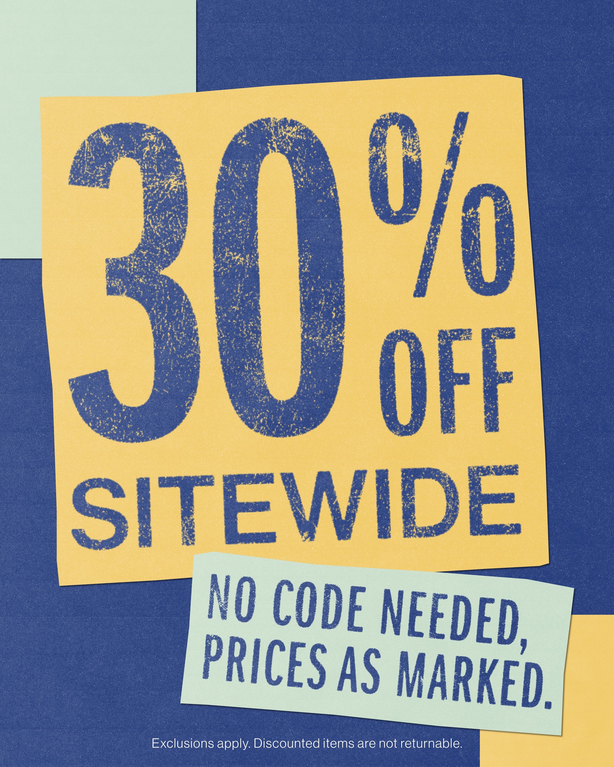 30% Off Sitewide - Prices As Marked
