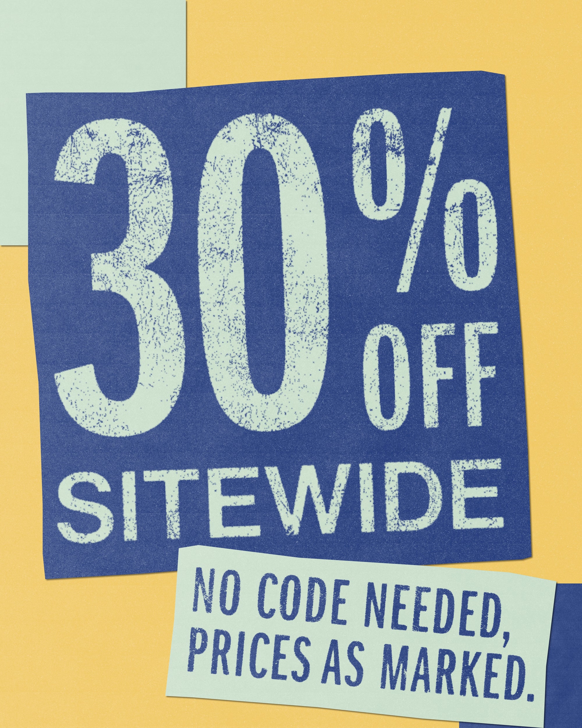 30% Off Sitewide - Prices As Marked