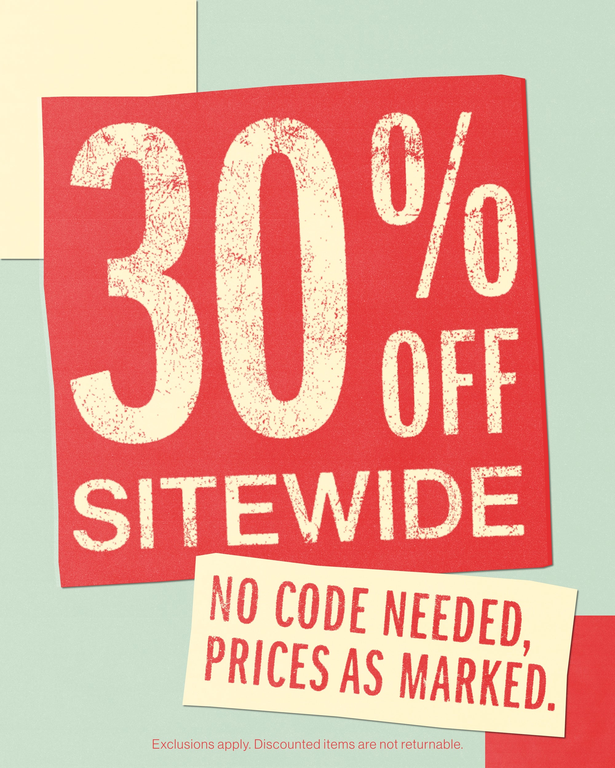 30% Off Sitewide - Prices As Marked