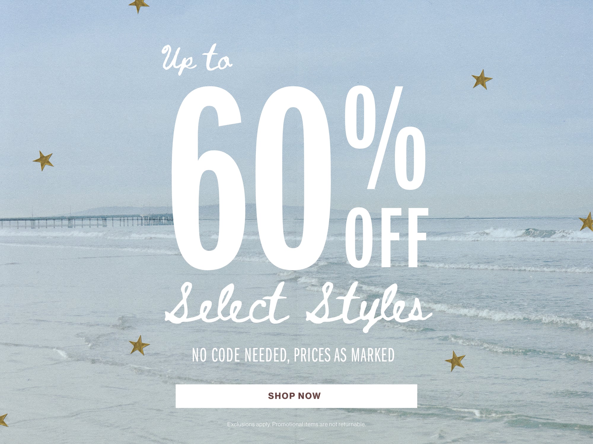 Up to 60% Off Select Styles - Shop Now