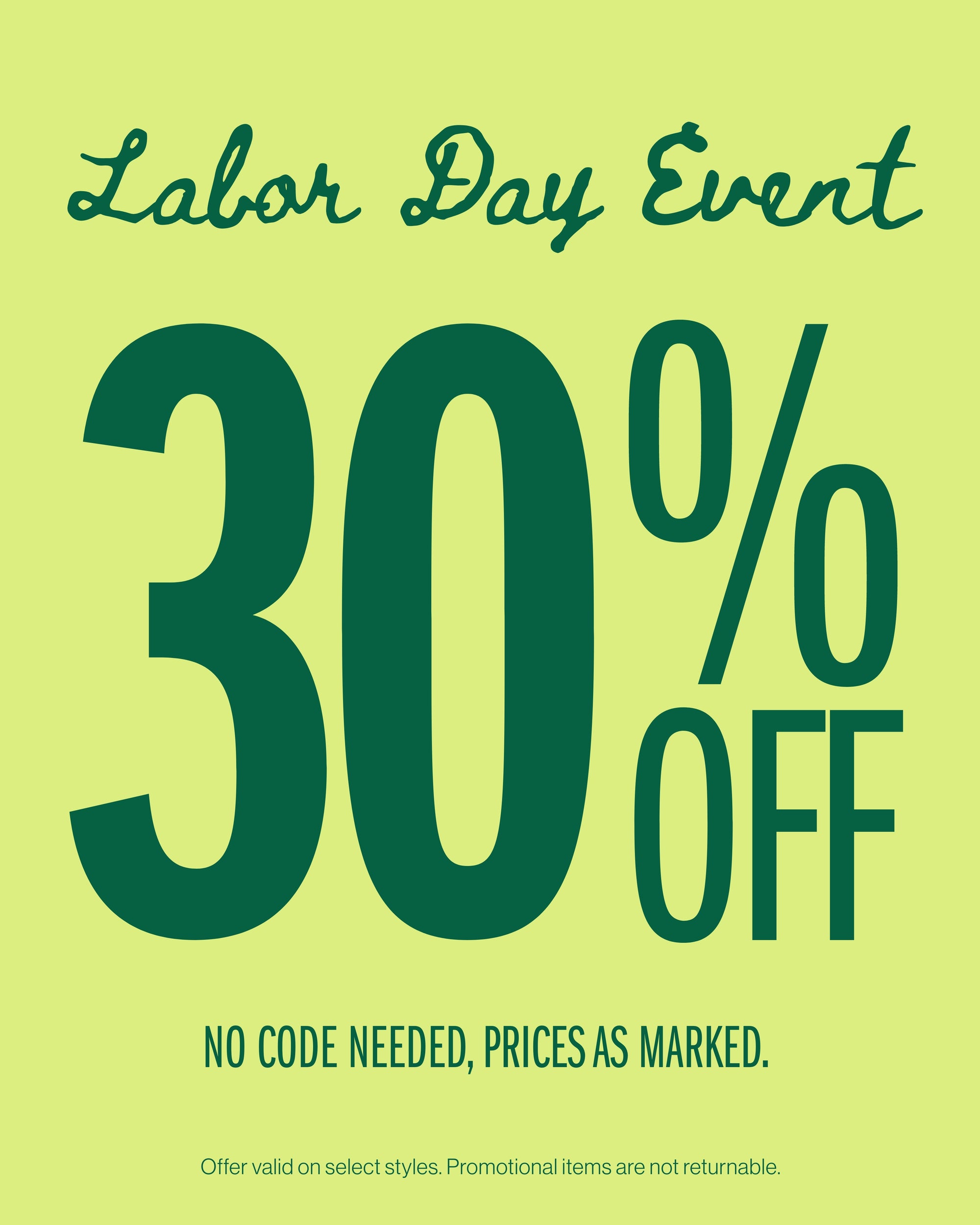 30% Off Labor Day Event - Shop Now