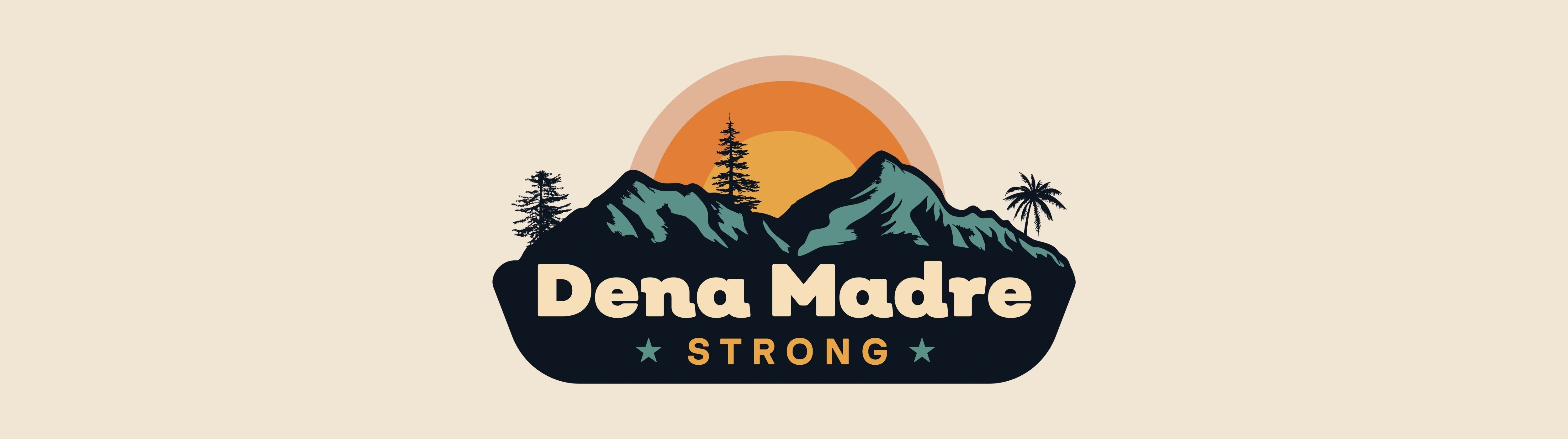 Dena Madre Strong - Fire Relief